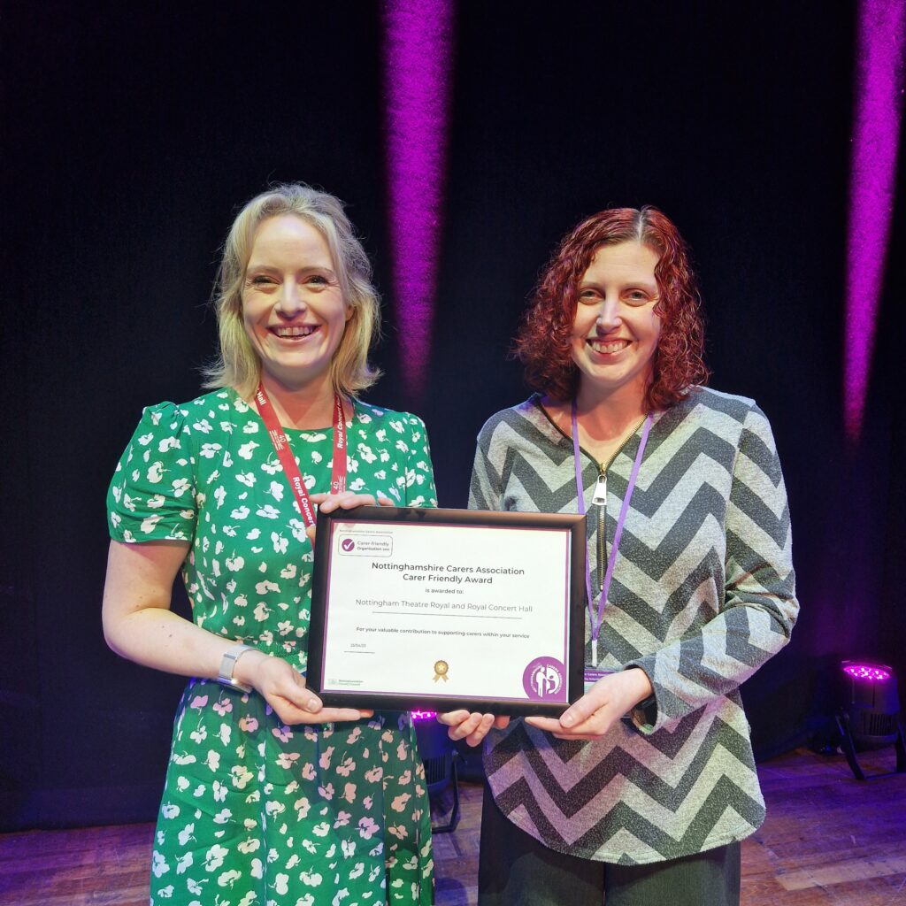 Carer Friendly Award being presented to TRCH Nottingham's Emily Malen (FOH Manager) and Elizabeth Choo from the Notts Carers Association