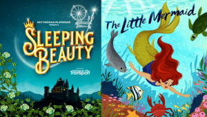 NOTTINGHAM PLAYHOUSE 2025 CHRISTMAS SHOWS ANNOUNCED Sleeping Beauty and The Little Mermaid